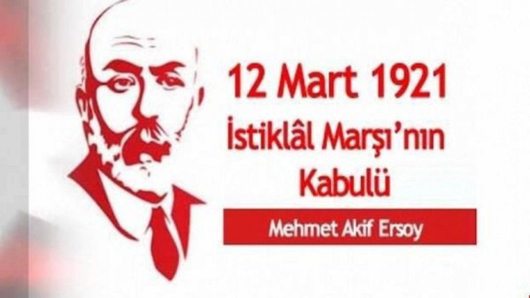 12 MART 1921 İSTİKLAL MARŞIMIZIN KABULÜ