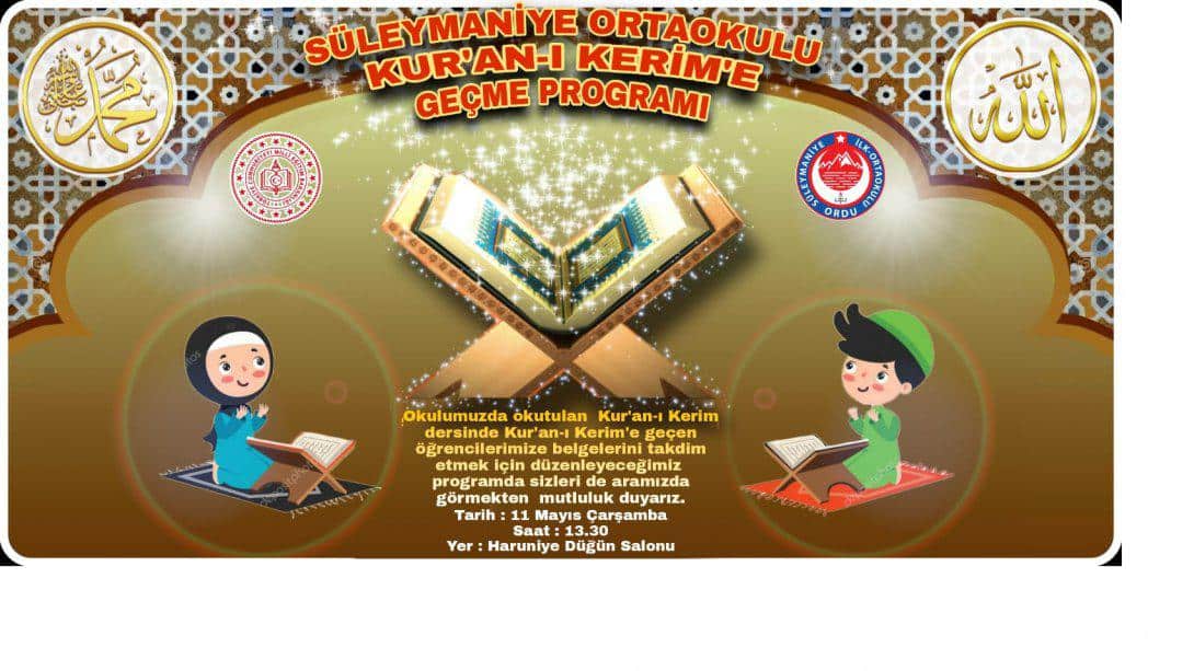 Süleymanıye  Ortaokulu KUR'AN-I  KERİM'E Geçme Programı  